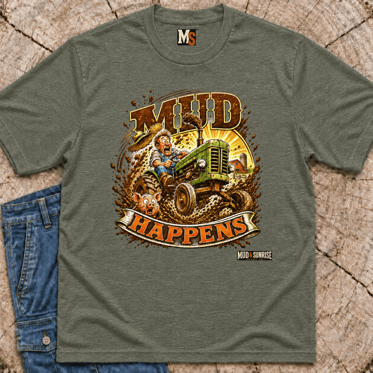 Mud Happens T-Shirt — Vintage Tractor Off-Road Farming Tee