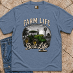 Farm Life — The Best Life T-shirt
