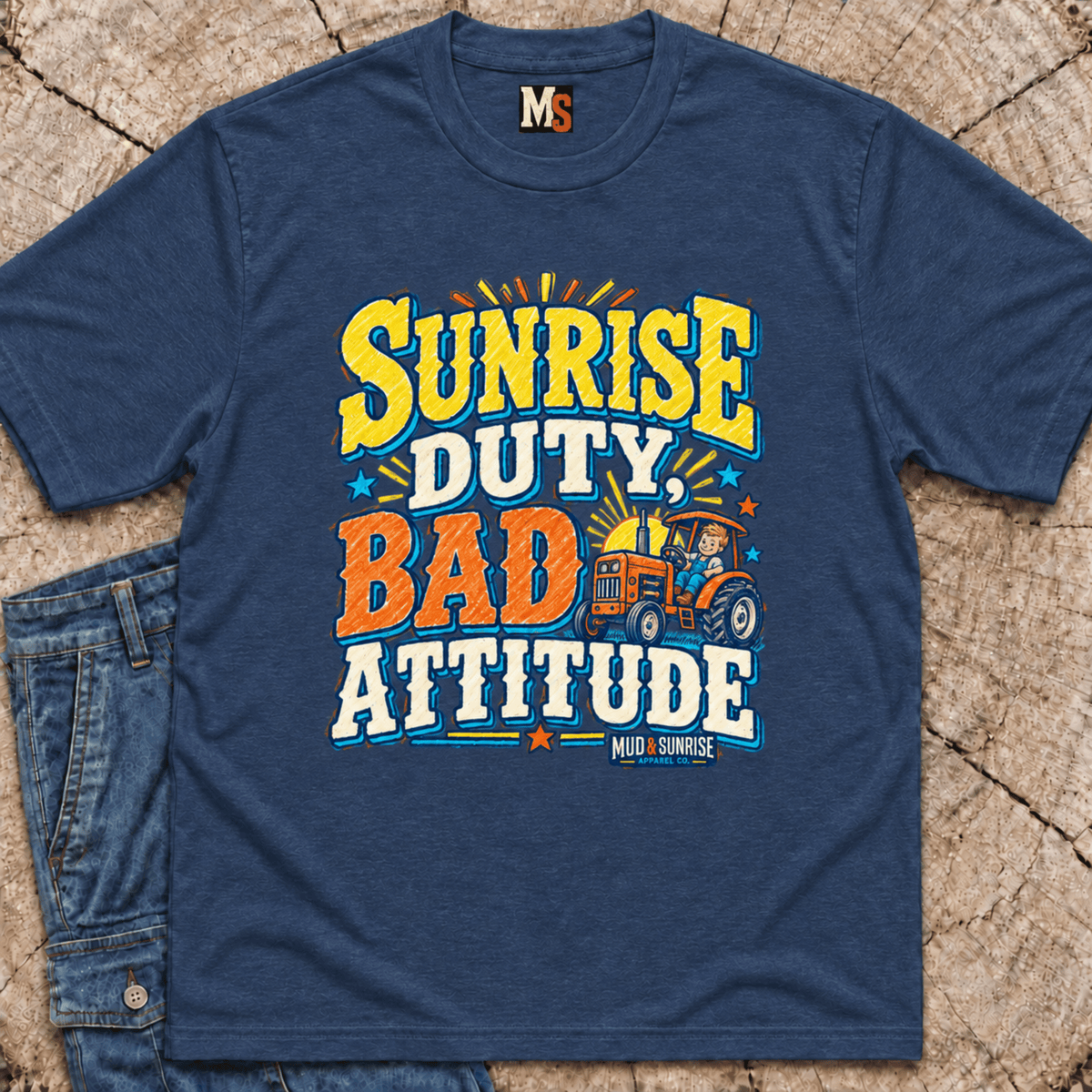 Sunrise Duty & Bad Attitude T-shirt