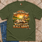 Mud & Sunshine - what life is all about T-shirt
