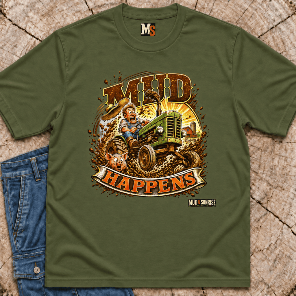 Mud Happens T-Shirt — Vintage Tractor Off-Road Farming Tee