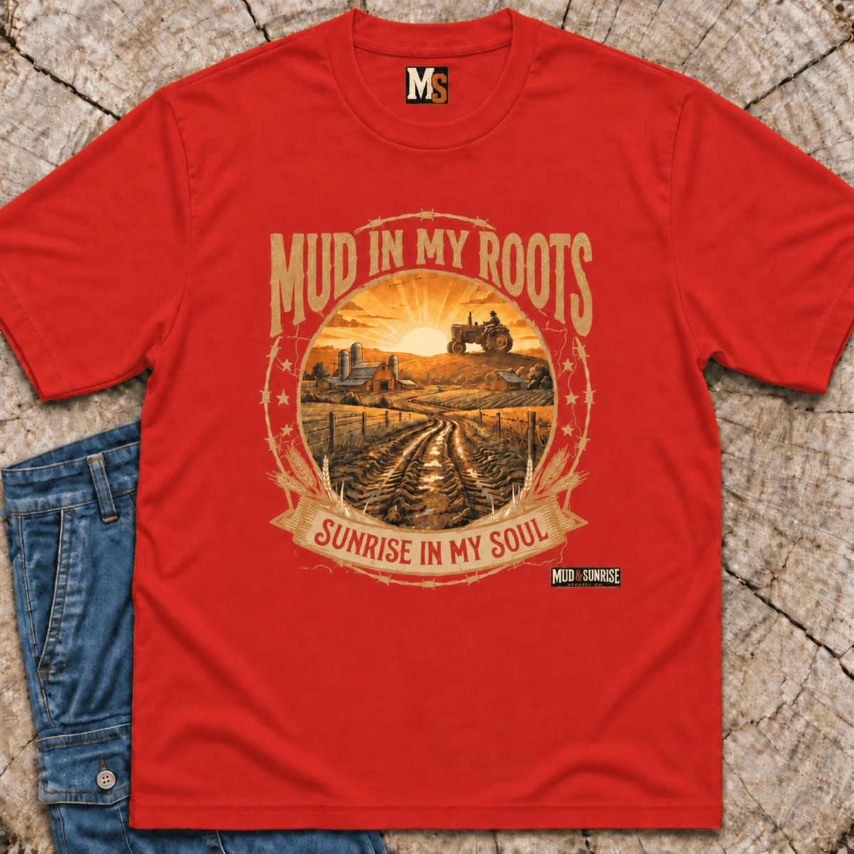 Mud In My roots - Sunrise in my Soul T-shirt