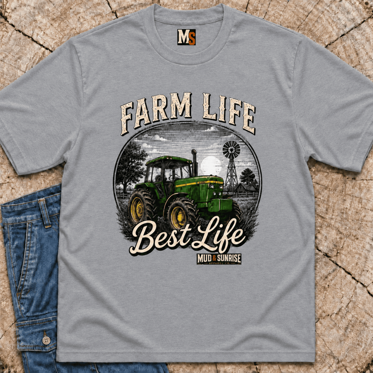 Farm Life — The Best Life T-shirt