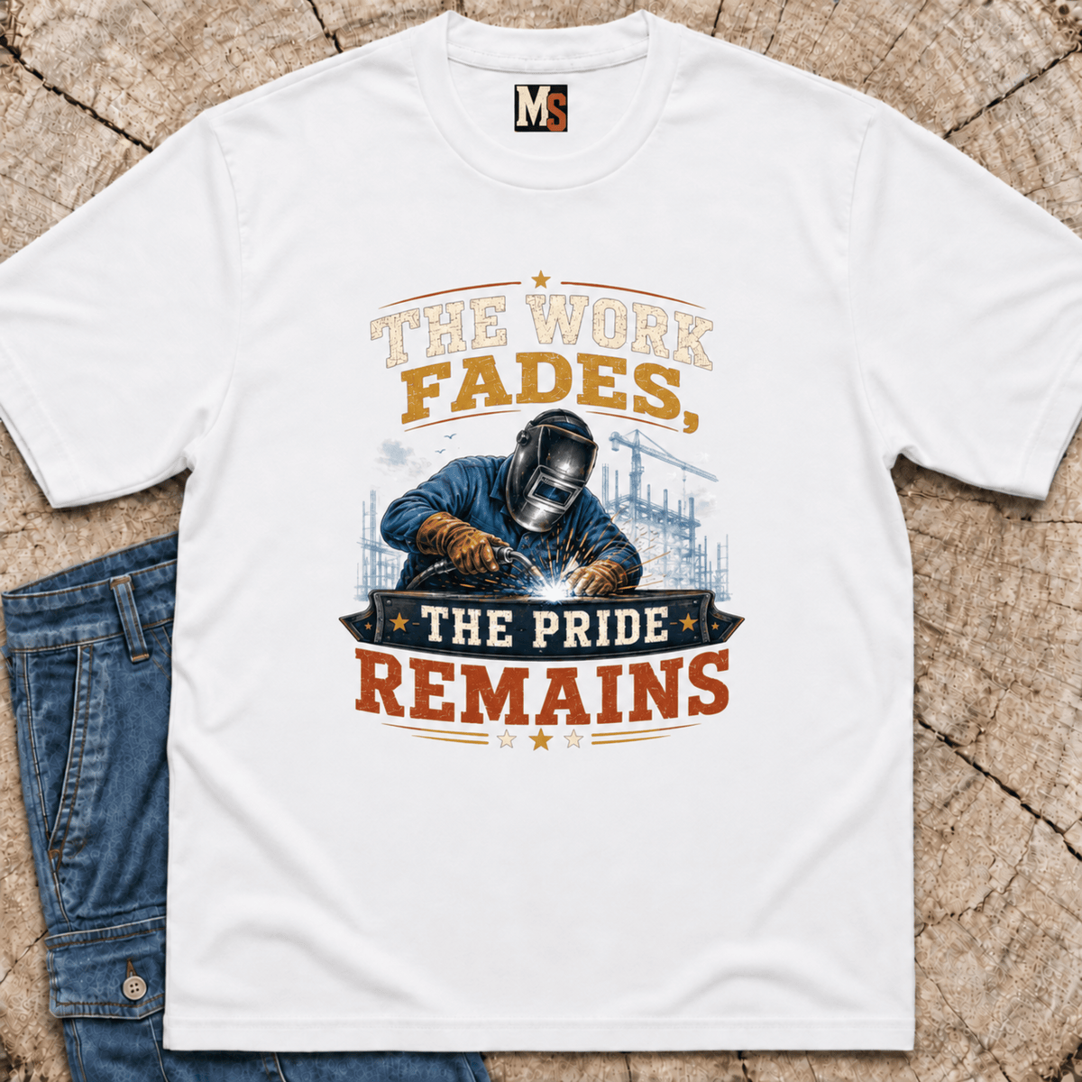 The work fades, the pride remains T-shirt